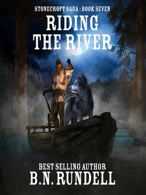 cover image of Riding the River (Stonecroft Saga Book 7)